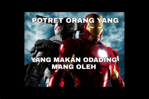 10 Meme Lucu Odading Mang Oleh! Bisa Bikin Jadi Iron Man?