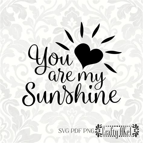 You Are My Sunshine SVG, PDF, PNG Digital File Vector Graphic - Etsy