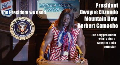 Idiocracy: President Camacho | Idiocracy, Idiocracy quotes, Idiocracy movie