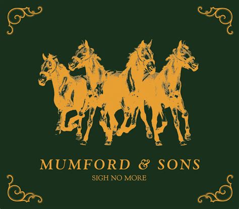 Sigh No More - música y letra de Mumford & Sons | Spotify