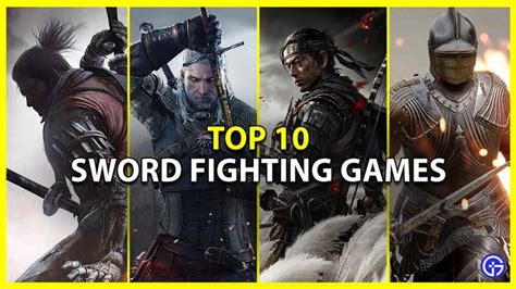 Top 10 Best Sword Fighting Games To Play (2023) - Gamer Tweak