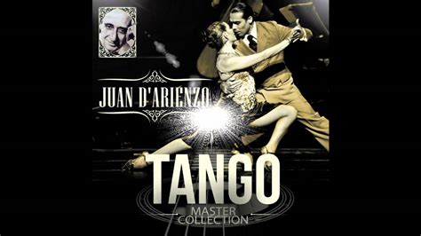 Juan D'Arienzo Tango Master Collection (álbum completo) [HQ] - YouTube