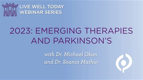 2023: Emerging Therapies and Parkinson’s - YouTube