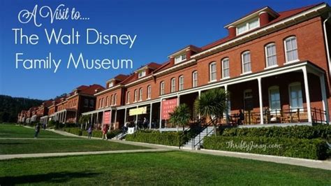 The Walt Disney Family Museum: Learning About the Legend - Thrifty Jinxy