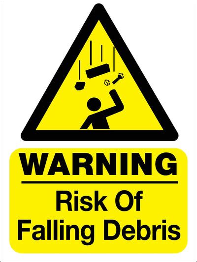 Warning Risk Of Falling Debris Sign - New Signs