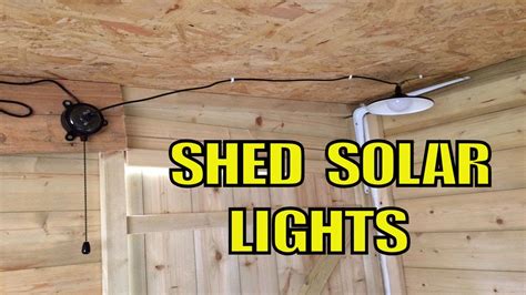 Shed Solar Powered Lights Setup - YouTube