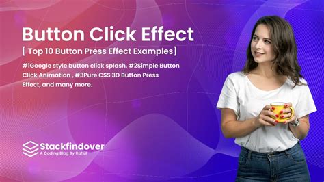 Button Click Effect CSS [ Top 10 Button Press Effect ]