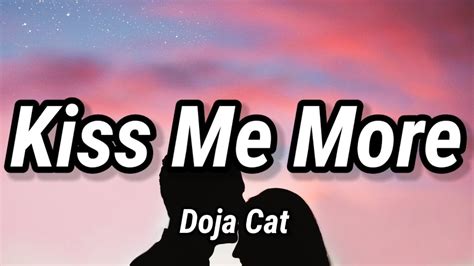 Doja Cat - Kiss Me More (Lyrics) ft. SZA - YouTube