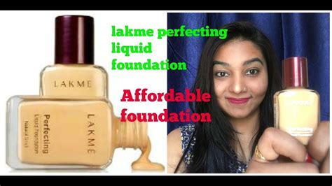 LAKME PERFECTING LIQUID FOUNDATION FULL REVIEW II AFFORDABLE FOUNDATION | Liquid foundation ...