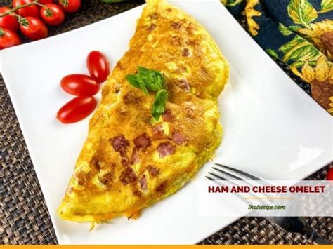 Ham and Cheese Omelet easy meal for two