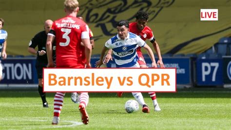 Live English Soccer | Barnsley vs QPR (BAR v QPR) Free Stream Football | ENGLAND Championship ...