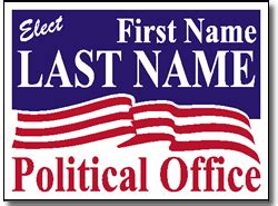 Political Yard Sign Design - Patriotic American Flag