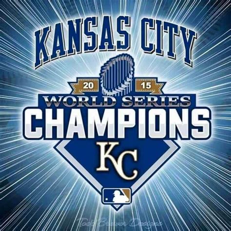 Kansas City Royals World Series Champions 2015. Website - http ...