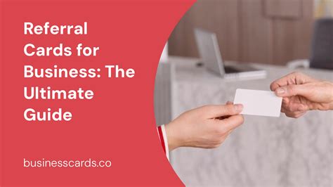 Referral Cards for Business: The Ultimate Guide - BusinessCards