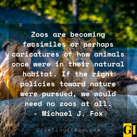 10 Famous Zoo Quotes on Humans, Animals and Natural Habitats