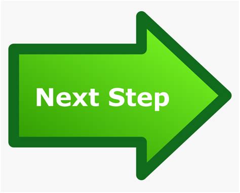 Next Step Arrow - Next Steps Image Transparent, HD Png Download - kindpng