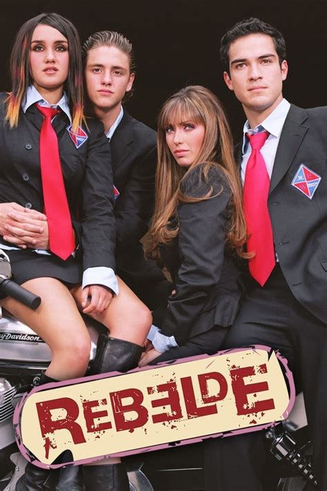 Rebelde (TV Series 2004-2006) - Posters — The Movie Database (TMDB)