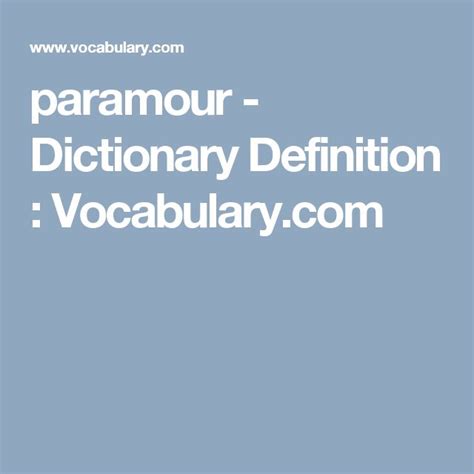 paramour - Dictionary Definition : Vocabulary.com | Dictionary ...