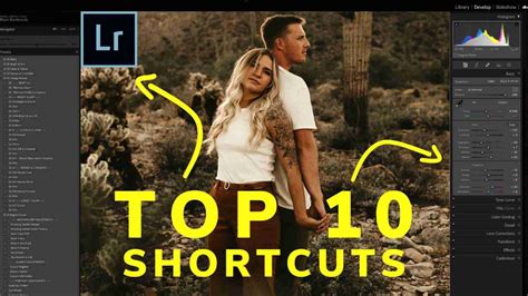 Top 10 Absolutely Essential Lightroom Classic Shortcuts - Edit 2x Faster! - Signature Edits