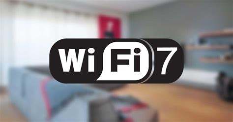 WiFi 7: Algunas De Sus Novedades Llegarán Primero A WiFi 6 - Hacking Land - Hack, Crack and Pentest