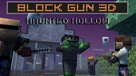 Block Gun 3D: Haunted Hollow [Android App]App Review Central