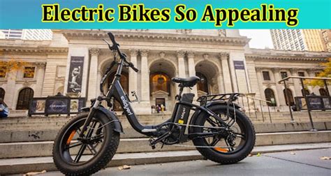 Top Features That Make Electric Bikes So Appealing