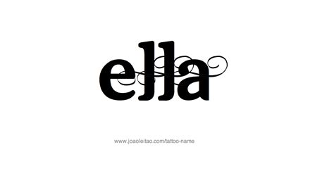 Ella Name Tattoo Designs