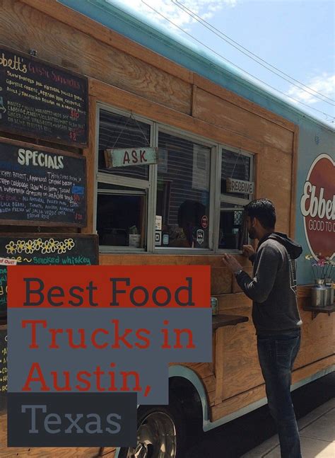 Best Food Trucks in Austin, Texas