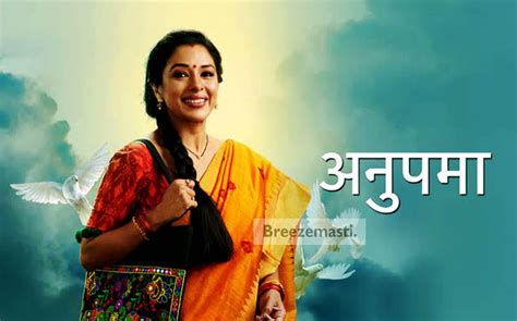 Anupama Serial Cast, Actor, Actress, Real Name, Story, Wiki - BREEZEMASTI