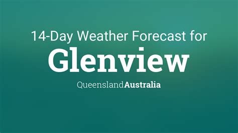 Glenview, Queensland, Australia 14 day weather forecast