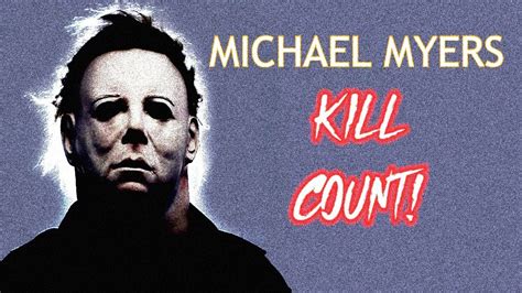 Michael Myers Kill Count - YouTube