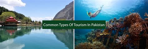 Top 8 Types Of Tourism In Pakistan; Super Amazing Facts