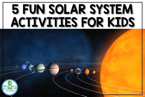 5 Fun Solar System Projects for Kids - Appletastic Learning