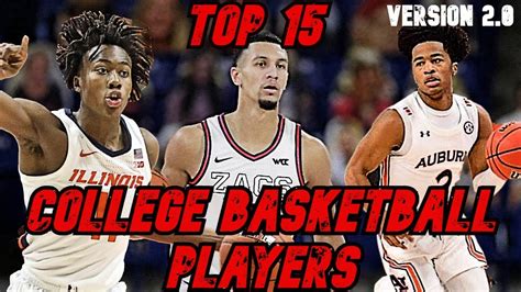 The TOP 15 Players in College Basketball 2.0 | Mid-Season Rankings ...