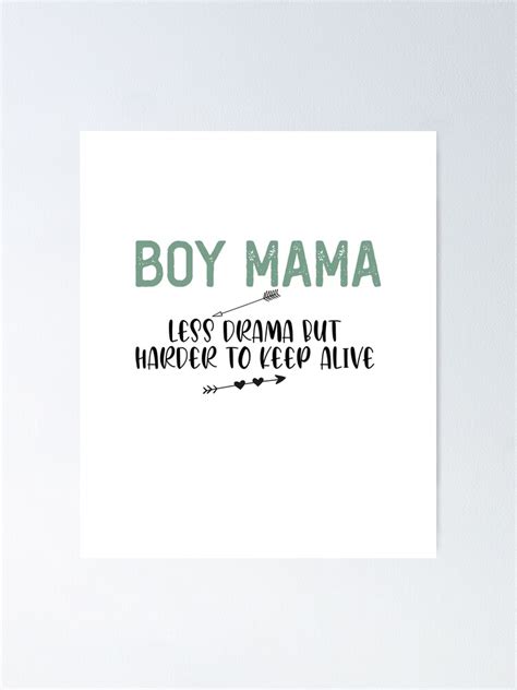 "Boy Mama - Less Drama But Harder To Keep Alive Funny Quotes,Mom Gift,Father day,Mom,Daughter ...