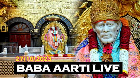 Sai Baba Live Aarti | 27/10 /2023 #aartilive - YouTube