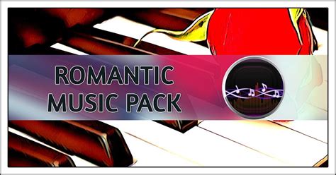 Romantic Music Pack : Inspiring and fairy romantic soundtrack! This ...