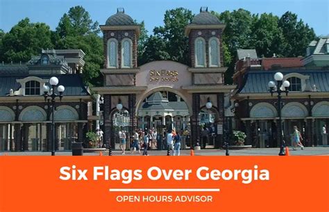 Six Flags Over Georgia Hours: Opening, Closing & Holidays Hours | January 2024