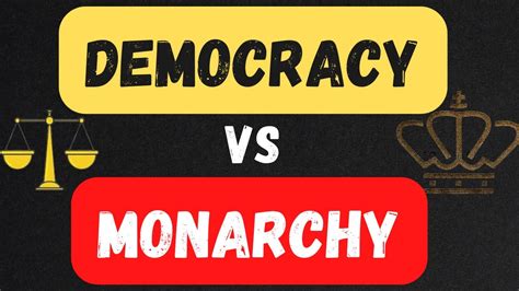 Democracy vs Monarchy - YouTube