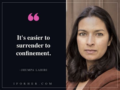 17 Jhumpa Lahiri Quotes For The Ultimate Life Wisdom