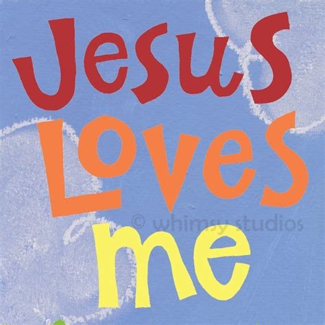 Jesus Loves Me Art Print Song Lyrics Jesus Loves Me Art for - Etsy