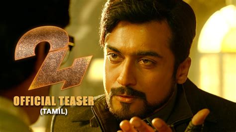 24 Official Teaser Tamil | Suriya, Samantha Ruth Prabhu, Nithya Menen | AR.Rahman | Vikram K ...