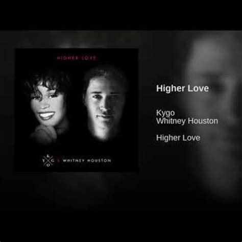 Stream Kygo, Whitney Houston - Higher Love (Aidan McCrae Bootleg) by 🇬🇧Aidan McCrae🇬🇧 | Listen ...