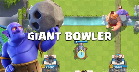 New Meta Giant Bowler Deck - Push to Legendary Arena! | Clash Royale Guides