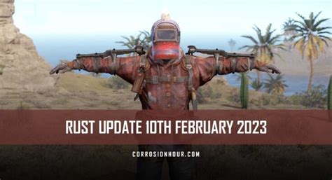 RUST Update 10th February 2023 - RUST Updates