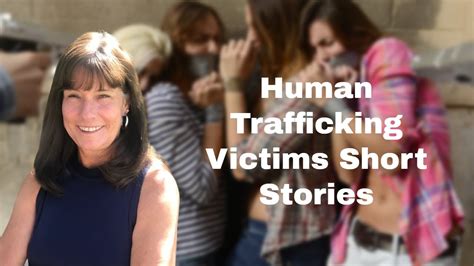 Human Trafficking Victims Short Stories - YouTube