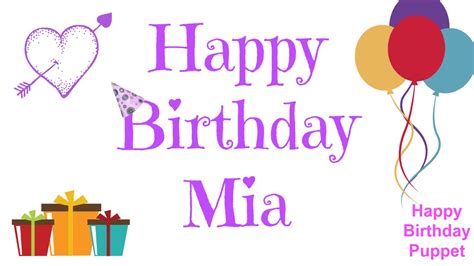 Happy Birthday Mia - Best Happy Birthday Song Ever - YouTube