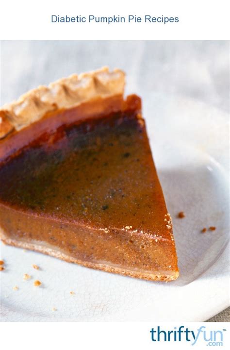 The top 20 Ideas About Diabetic Pumpkin Pie – Best Diet and Healthy ...