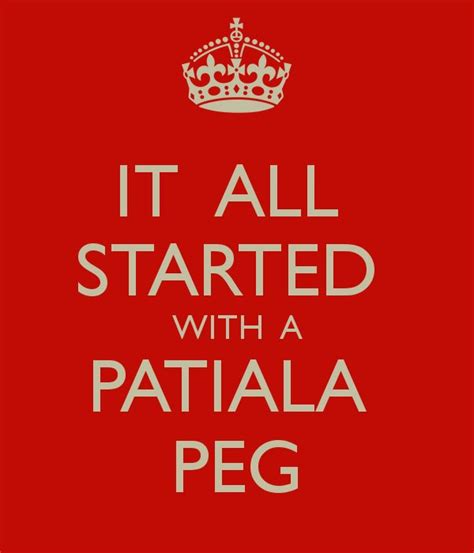 So This Is How The Good Old Patiala Peg Got Its Name