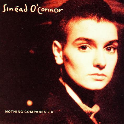 The Number Ones: Sinéad O’Connor’s “Nothing Compares 2 U”